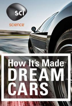 Как это устроено: Автомобили мечты (2013) смотреть онлайн