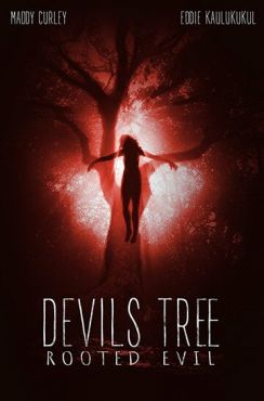 Дьявольское древо: Корень зла (2018) смотреть онлайн